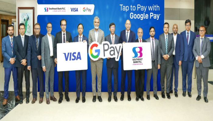 সাউথইস্ট ব্যাংক পিএলসি'র ভিসা কার্ড ব্যবহারকারীদের জন্য 'গুগল পে' সেবা চালু 
